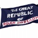 The Great Republic Of Rough And Ready Flag for Indoor & Outdoor Use - Imagine 1