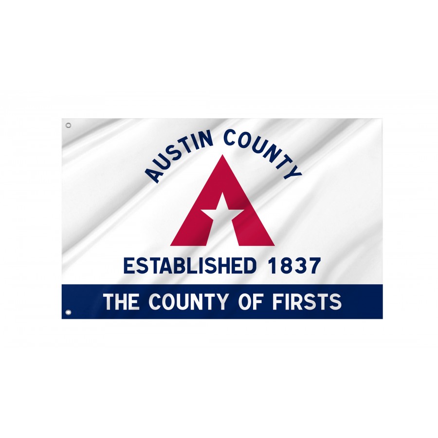 Flag of Austin County, Texas, Patriotic Flags, Unique Design Print, Flags for Indoor & Outdoor Use