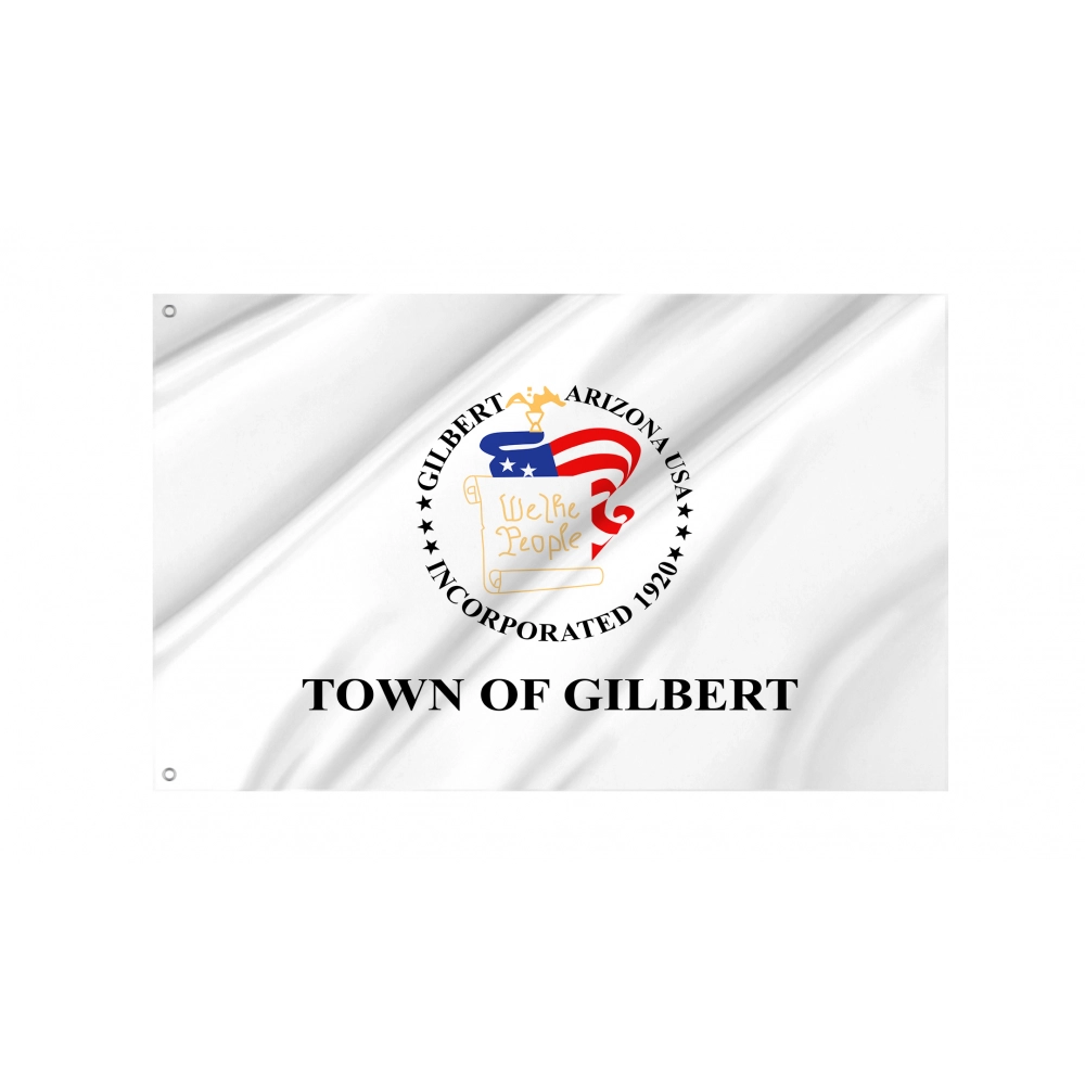 Town Gilbert Flag for Indoor & Outdoor Use