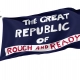 The Great Republic Of Rough And Ready Flag for Indoor & Outdoor Use - Imagine 1