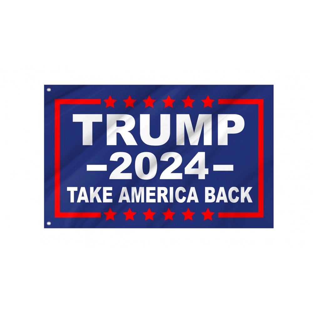 Trump 2024 Take America Back Flag for Indoor & Outdoor Use